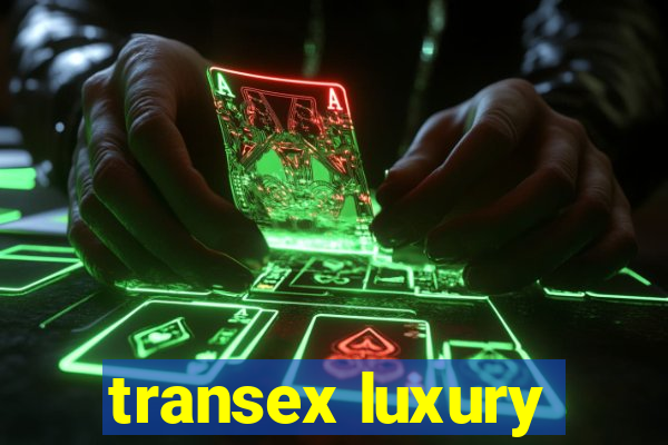 transex luxury